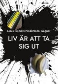 eBook: Liv är att ta sig ut