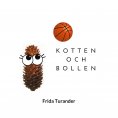 eBook: Kotten och bollen