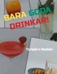 eBook: Bara goda drinkar!