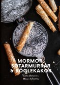 eBook: Mormor, Sotarmurrar & Röglekakor