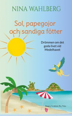 eBook: Sol, papegojor och sandiga fötter