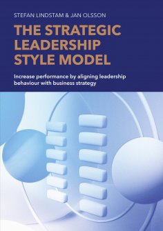 ebook: The Strategic Leadership Style Model