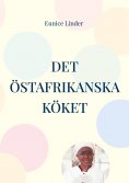 eBook: DET ÖSTAFRIKANSKA KÖKET