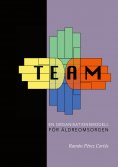 eBook: TEAM - En organisationsmodell för äldreomsorgen