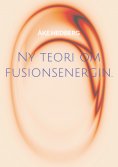 eBook: Ny teori om fusionsenergin.