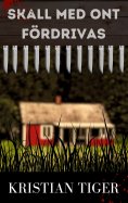 eBook: Skall med ont fördrivas