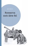 ebook: Ryssarna som åkte fel