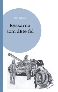 ebook: Ryssarna som åkte fel