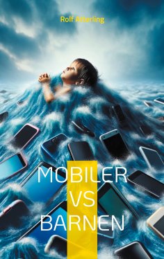 eBook: Mobiler VS Barnen