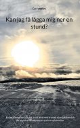 eBook: Kan jag få lägga mig ner en stund?