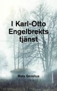 eBook: I Karl-Otto Engelbrekts tjänst