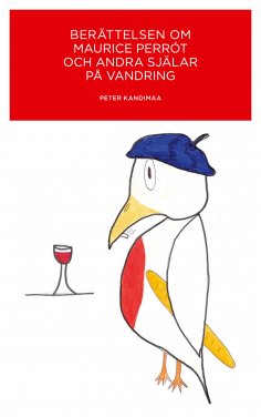 eBook: Berättelsen om Maurice Perrót och andra själar på vandring