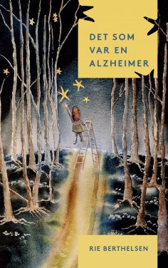 eBook: Det som var en Alzheimer
