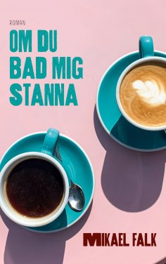 eBook: Om du bad mig stanna