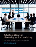 ebook: Arbetsmöten för planering och utveckling
