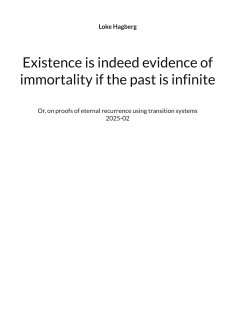 eBook: Existence is indeed evidence of immortality if the past is infinite