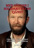 eBook: Med vänner i solidaritetens tjänst
