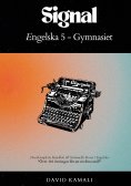 eBook: Signal: Engelska 5 - Gymnasiet