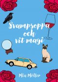 ebook: Svampsoppa och vit magi