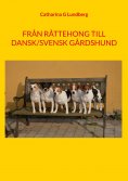 eBook: Från Råttehong till Dansk/svensk gårdshund