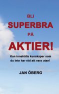 eBook: Bli Superbra På Aktier
