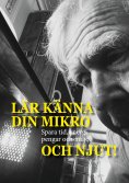 ebook: Lär känna din mikro Och njut!