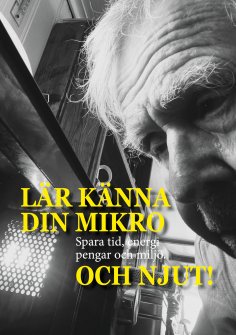 ebook: Lär känna din mikro Och njut!