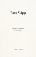 ebook: Bara Släpp