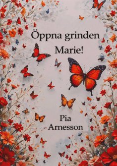 eBook: Öppna grinden, Marie!