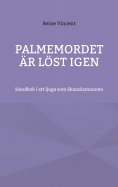 ebook: Palmemordet är löst igen