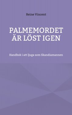 ebook: Palmemordet är löst igen