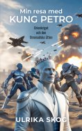 eBook: Min resa med kung Petro