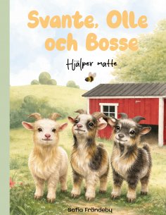 eBook: Svante, Bosse och Olle Hjälper Matte