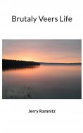 ebook: Brutaly Veers Life