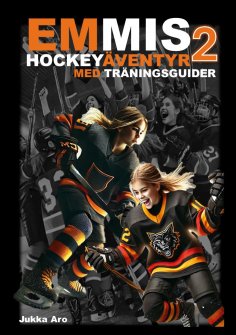 eBook: Emmis Hockeyäventyr 2