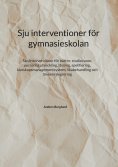 ebook: Sju interventioner för gymnasieskolan