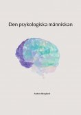 ebook: Den psykologiska människan