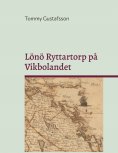 ebook: Lönö Ryttartorp på Vikbolandet