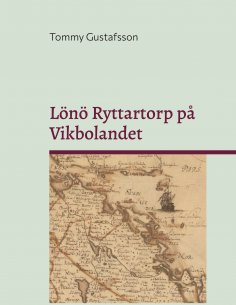 ebook: Lönö Ryttartorp på Vikbolandet
