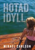 eBook: Hotad idyll