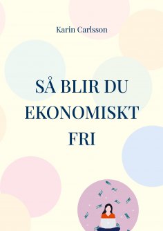 ebook: Så blir du ekonomiskt fri