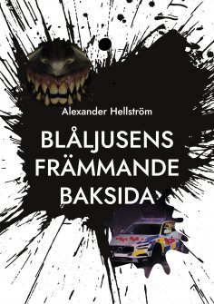 ebook: Blåljusens främmande baksida
