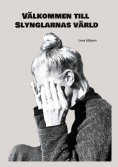 eBook: Välkommen till Slynglarnas värld