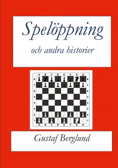 ebook: Spelöppning och andra historier