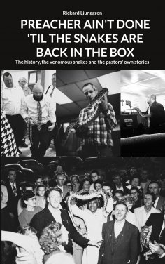 eBook: PREACHER AIN'T DONE 'TIL THE SNAKES ARE BACK IN THE BOX