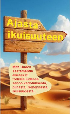 eBook: Ajasta ikuisuuteen