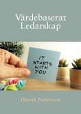 ebook: Värdebaserat Ledarskap