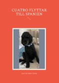 eBook: Cuatro flyttar till Spanien