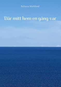 ebook: Där mitt hem en gång var