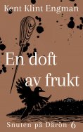 eBook: En doft av frukt